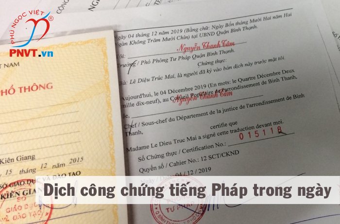 Dịch thuật công chứng tiếng Pháp trong ngày