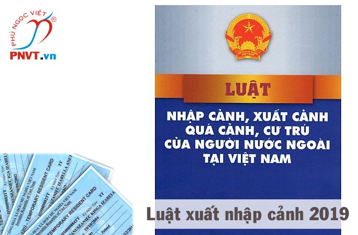 Luật sửa đổi, bổ sung một số điều của Luật nhập cảnh, xuất cảnh, quá cảnh, cư trú của người nước ngoài tại Việt Nam