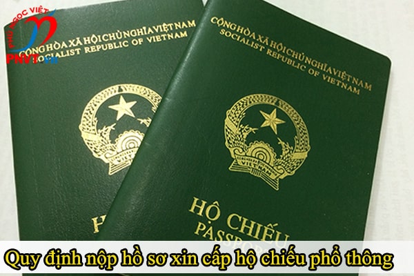 Quy định việc nộp hồ sơ xin cấp hộ chiếu phổ thông