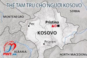 Xin Thẻ tạm trú cho người Kosovo kết hôn với người Việt