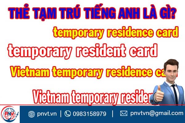 thẻ tạm trú tiếng anh là gì 