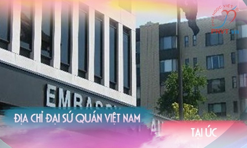 tổng lãnh sự quán việt nam tại Úc