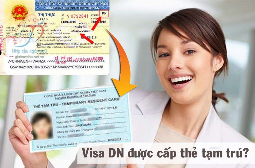 Visa DN có được cấp thẻ tạm trú