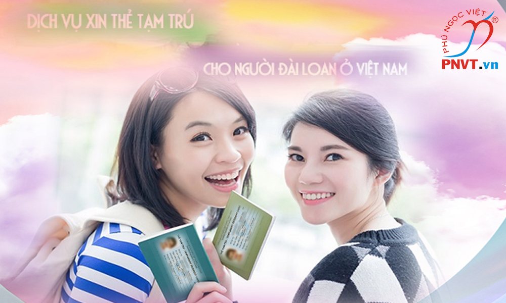 Xin cấp thẻ tạm trú cho chuyên gia người Đài Loan