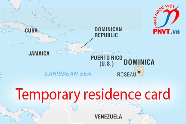 Xin cấp Thẻ tạm trú cho người Dominica