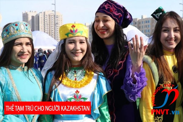 Xin cấp thẻ tạm trú cho người Kazakhstan